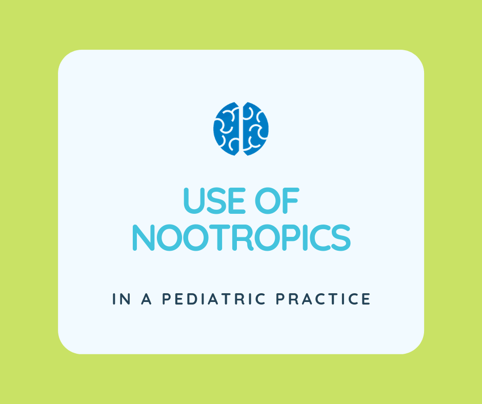 Use of Nootropics for kids